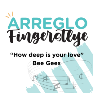 ARREGLO FINGERSTYLE "HOW DEEP IS YOUR LOVE" BEE GEES